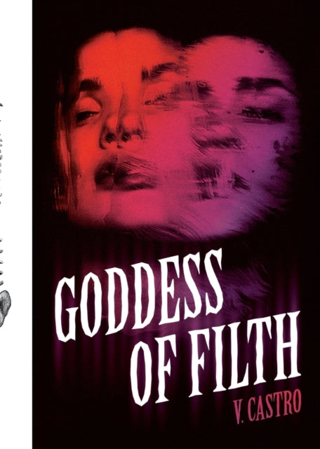 Goddess of Filth — V. Castro