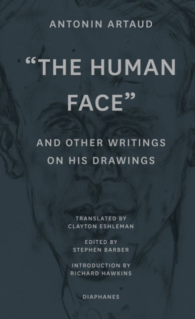 The Human Face — Antonin Artaud