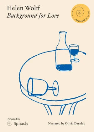 SPIRACLE Audiobook: Background for Love — Helen Wolff