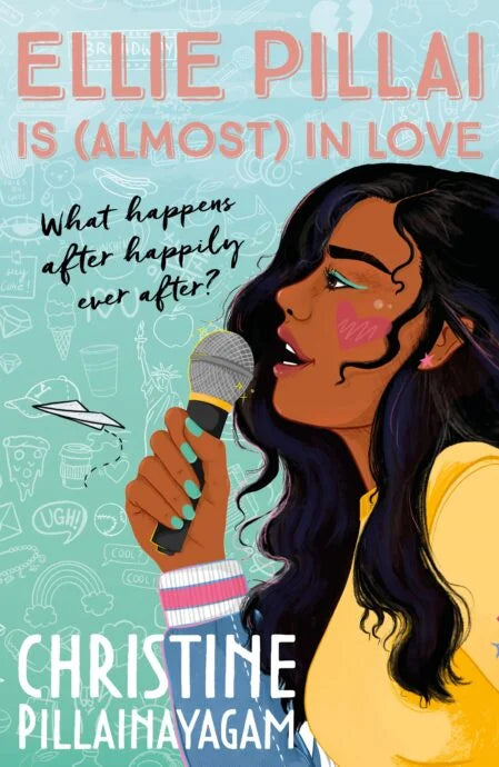 Ellie Pillai Is (Almost) In Love - Christine Pilllainayagam