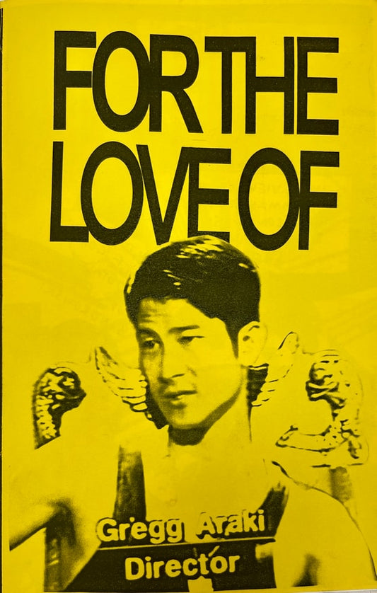 For the Love of : Gregg Araki — Mattazine Society (2023)