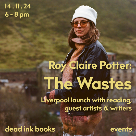 Roy Claire Potter: The Wastes launch