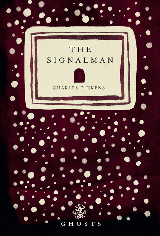 The Signalman — Charles Dickens