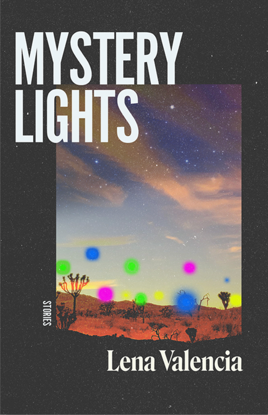 Mystery Lights — Lena Valencia