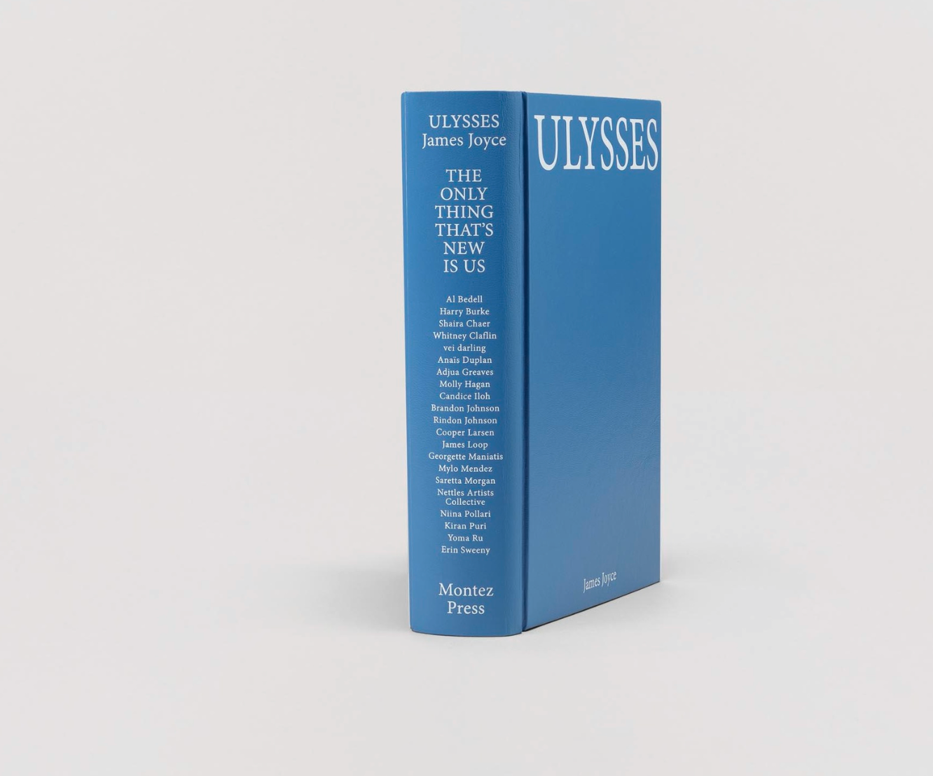 James Joyce – Ulysses: The Only Thing That’s New Is Us — Adjua Gargi Nzinga Greaves; Al Bedell; Anaïs Duplan & more