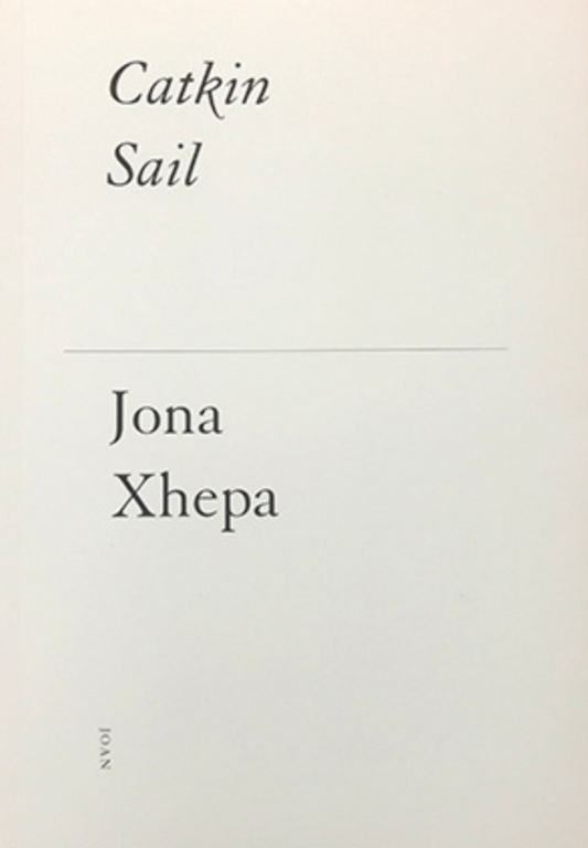 Catkin Sail — Jona Xhepa