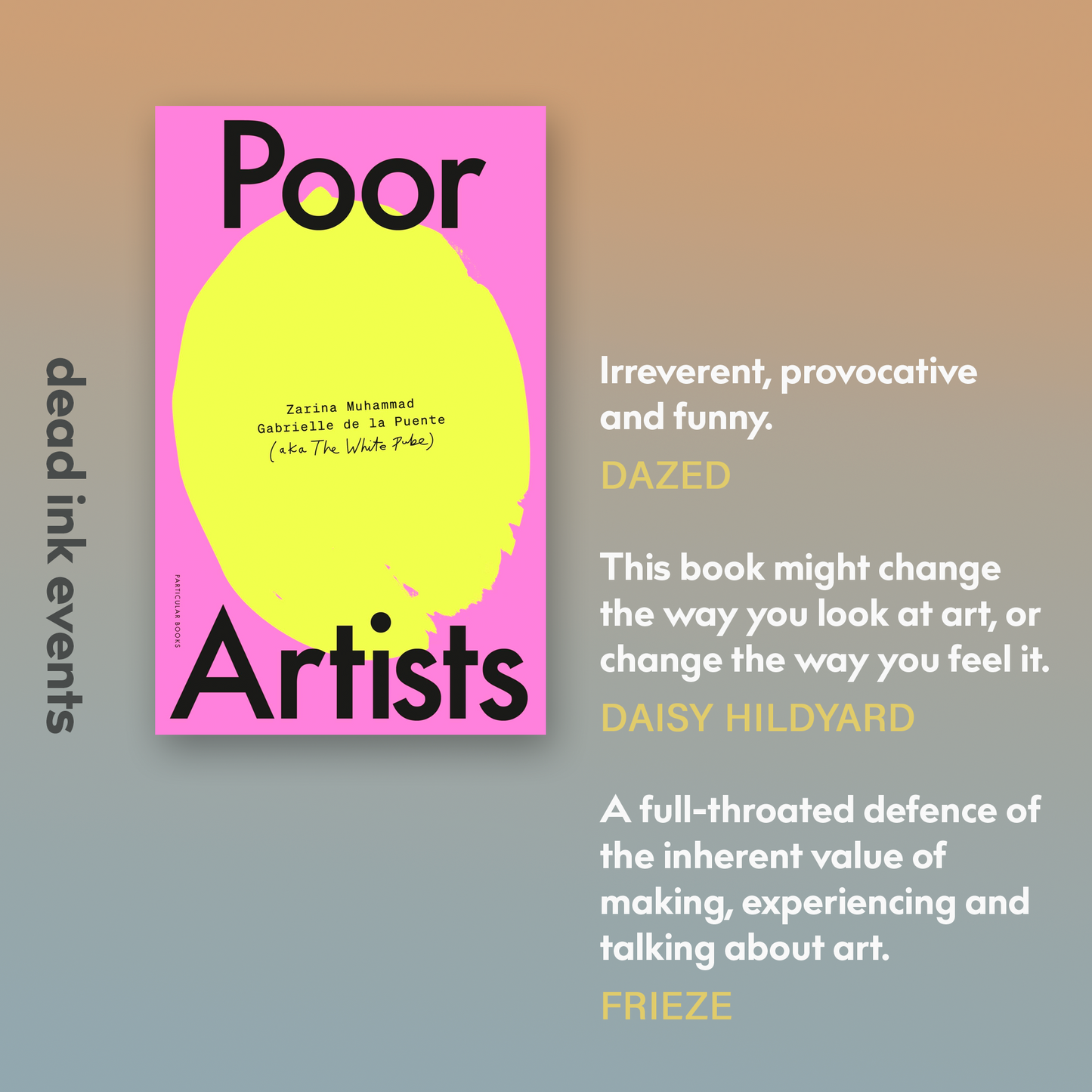 FEB 27 - Poor Artists: The White Pube in conversation with Fran Disley