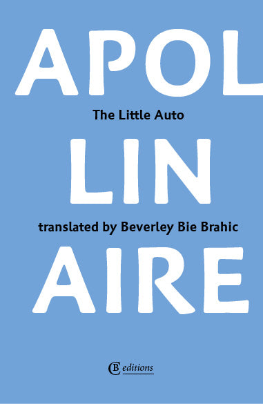 The Little Auto — Guillaume Apollinaire