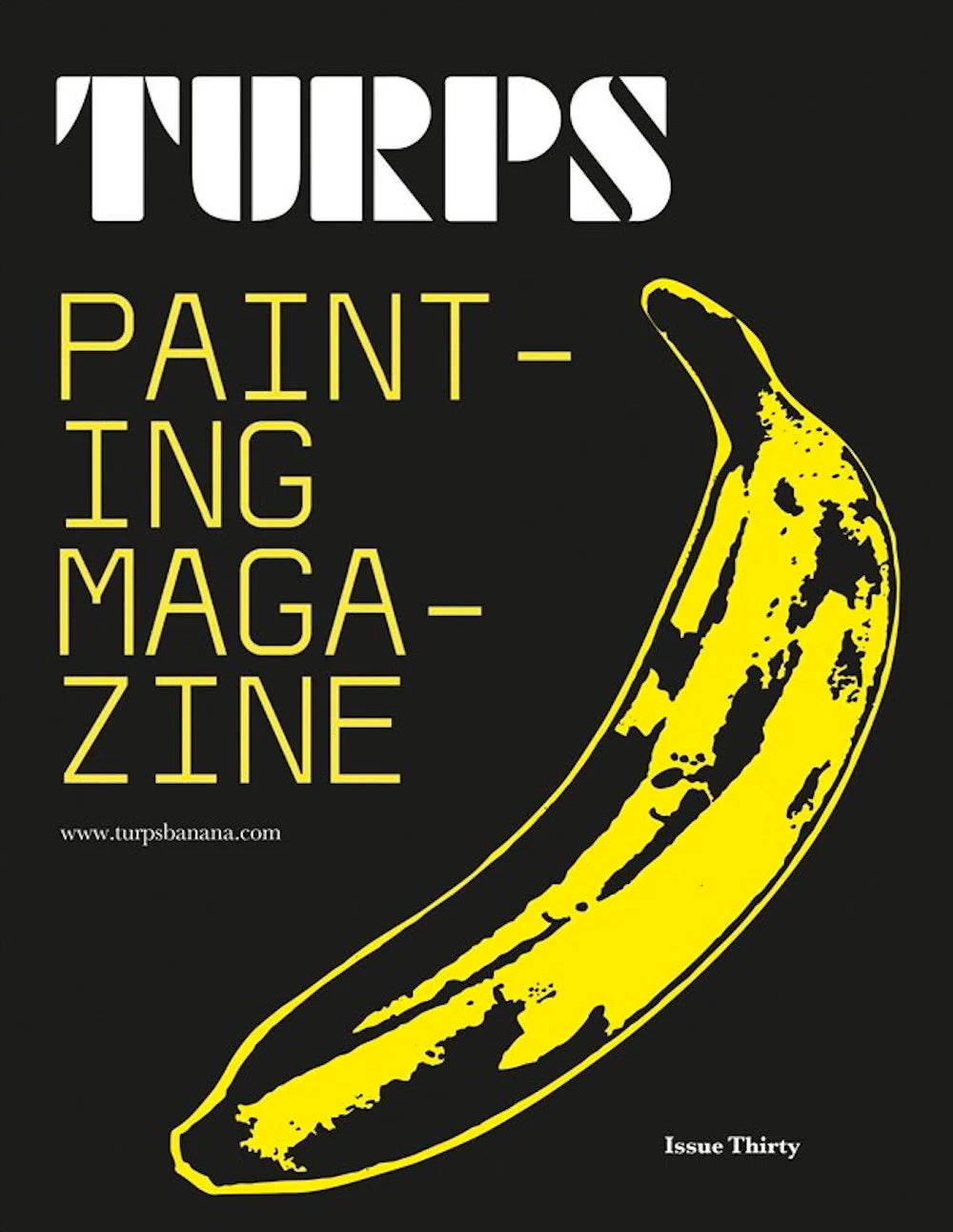 Turps Painting Magazine #30 — Turps Banana (2025)