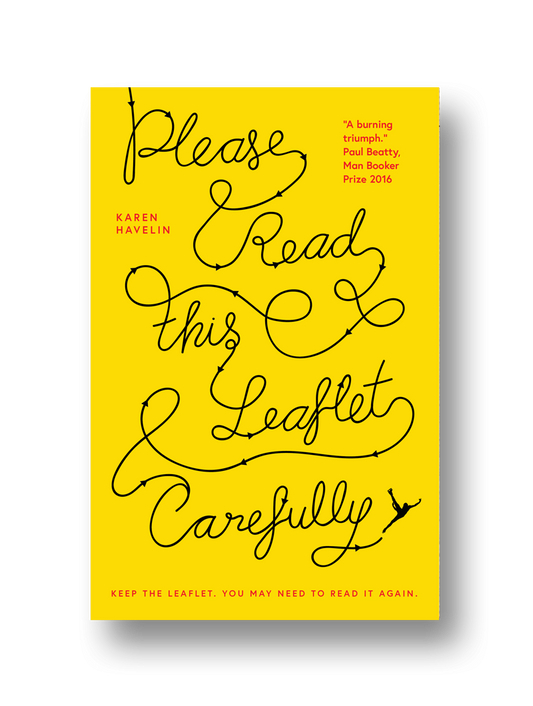 Please Read This Leaflet Carfeully — Karen Havelin