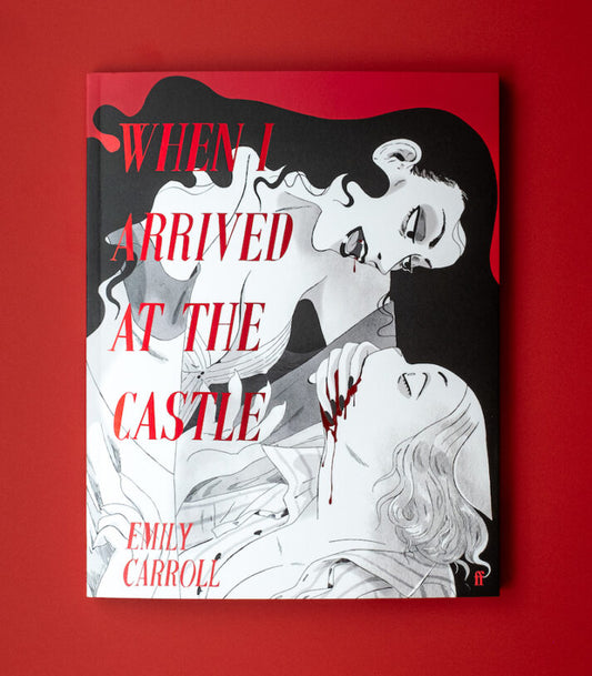 When I Arrived at the Castle — Emily Carroll