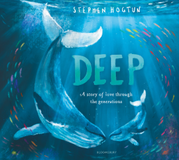 Deep: A Story of Love through the Generations — Stephen Hogtun