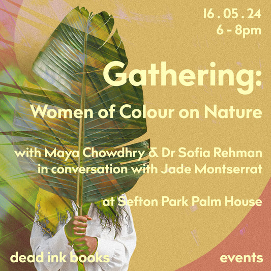 Gathering: Women of Colour on Nature - at Sefton Park Palm House