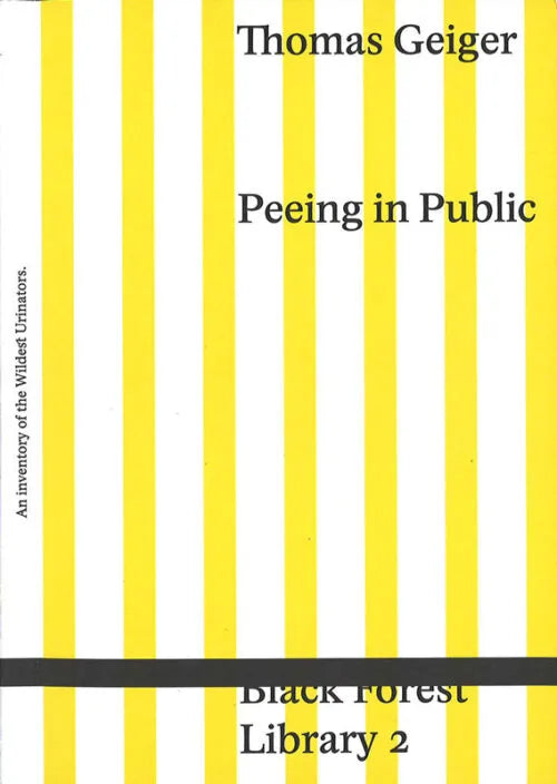 Peeing in Public — Thomas Geiger