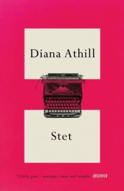 Stet : An Editor's Life — Diana Athill