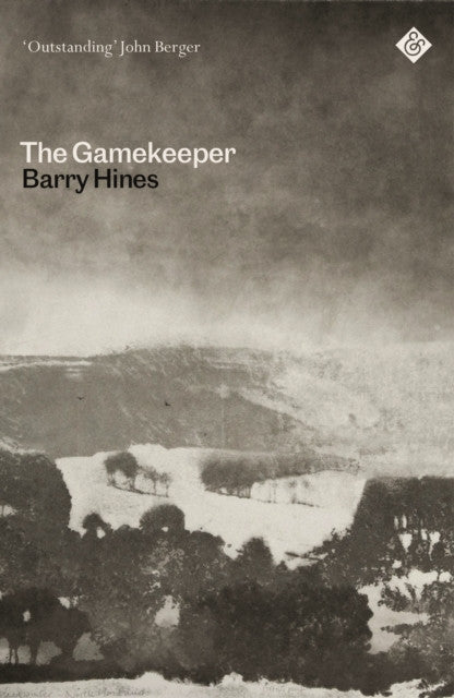 The Gamekeeper — Barry Hines