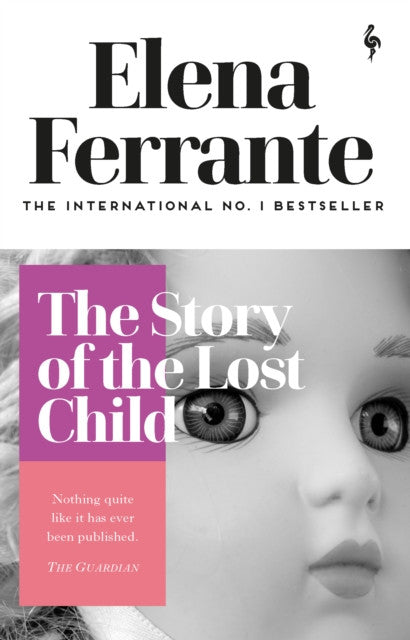 The Story of the Lost Child – Elena Ferrante