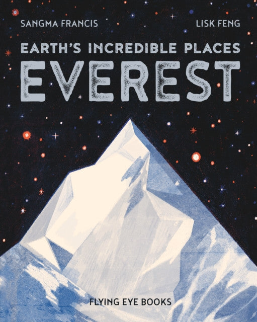 Earth's Incredible Places Everest – Sangma Francis