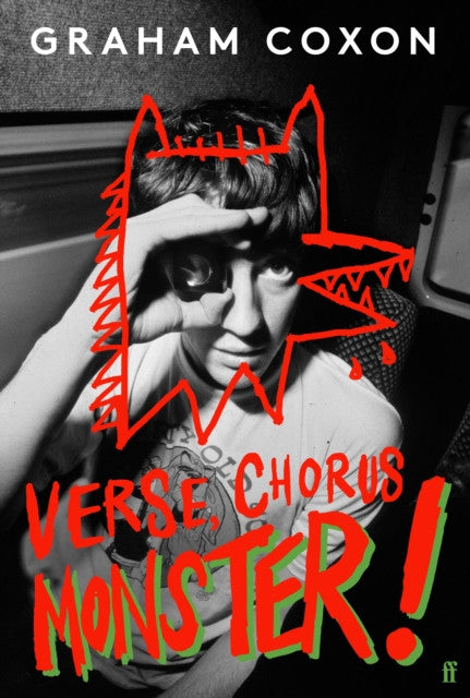 Verse, Chorus, Monster! – Graham Coxon