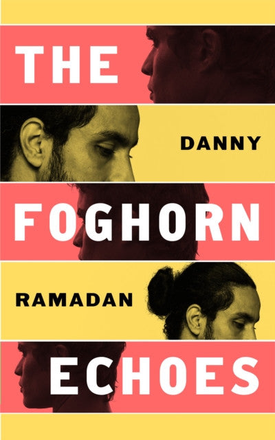 The Foghorn Echoes — Danny Ramadan