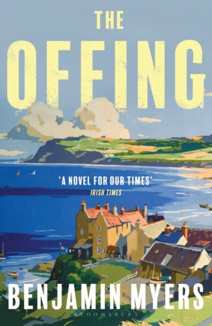 The Offing — Benjamin Myers