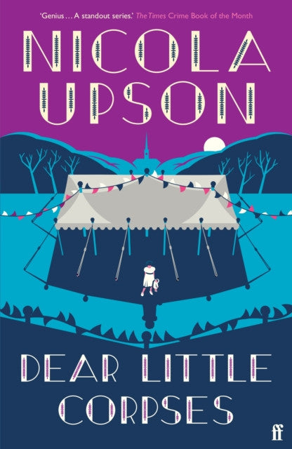 Dear Little Corpses — Nicola Upson