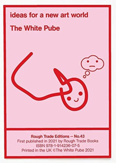 Ideas For A New Art World — The White Pube