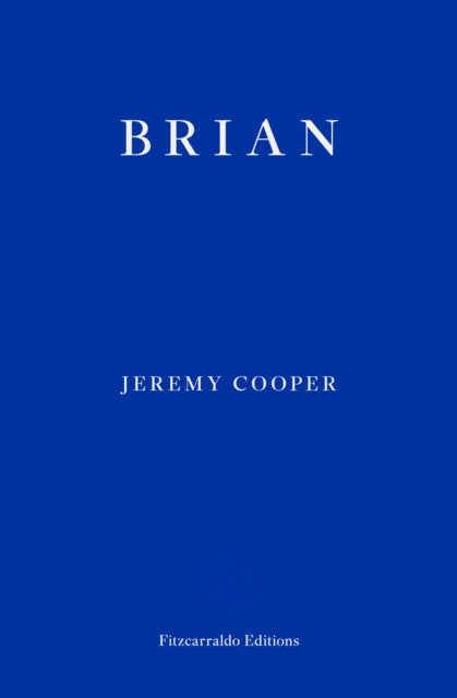 Brian — Jeremy Cooper