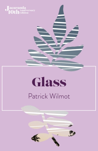 Glass — Patrick Wilmot