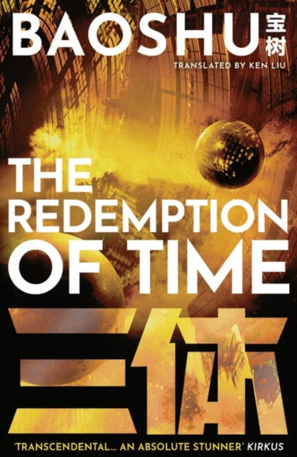 The Redemption of Time (The Three Body Problem Sries) – Baoshu