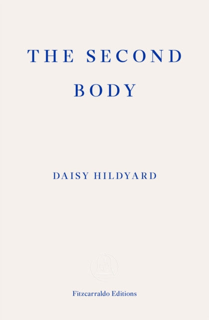 The Second Body — Daisy Hildyard