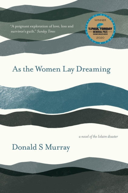 As the Women Lay Dreaming — Donald S Murray