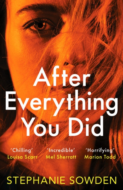 After Everything You Did — Stephanie Sowden
