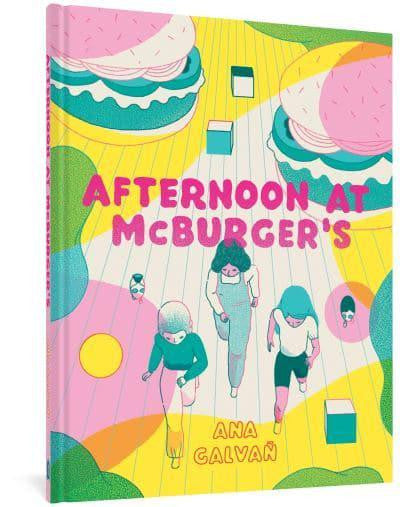 Afternoon At McBurger's — Ana Galvañ