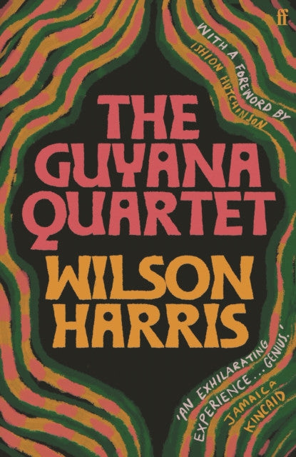 The Guyana Quartet – Wilson Harris