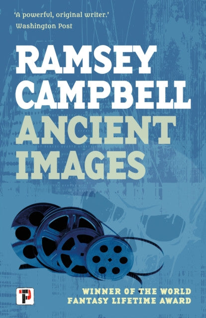 Ancient Images — Ramsey Campbell