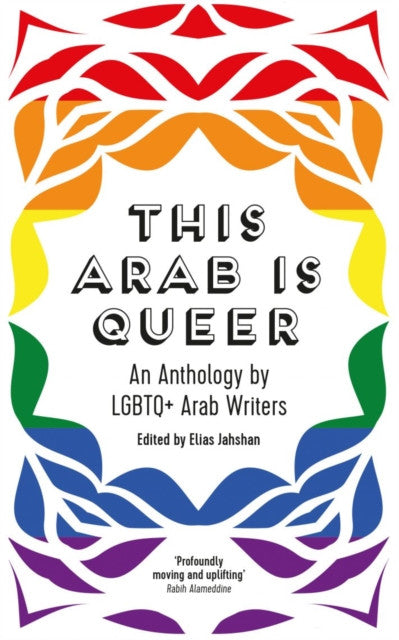 This Arab is Queer — Elias Jahshan