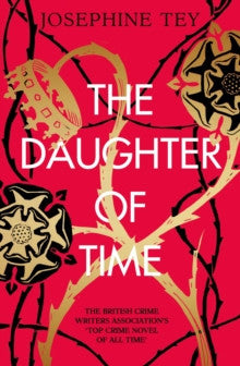 The Daughter of Time — Josephine Tey