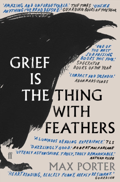 Grief is the Thing with Feathers — Max Porter