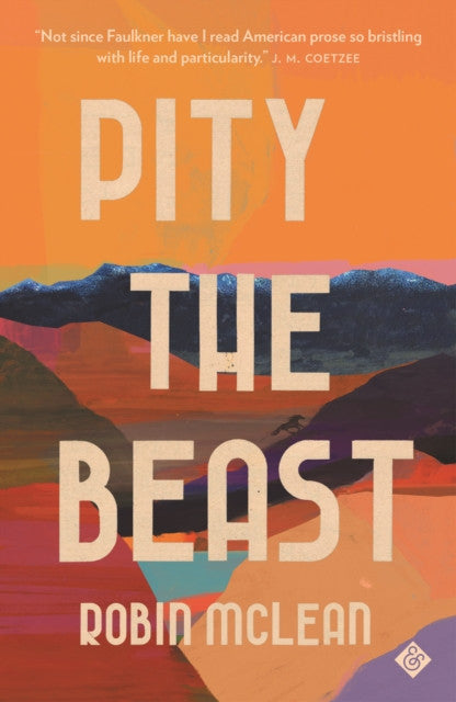 Pity The Beast — Robin McLean