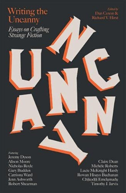 Writing the Uncanny – ed. Dan Coxon & Richard V. Hirst
