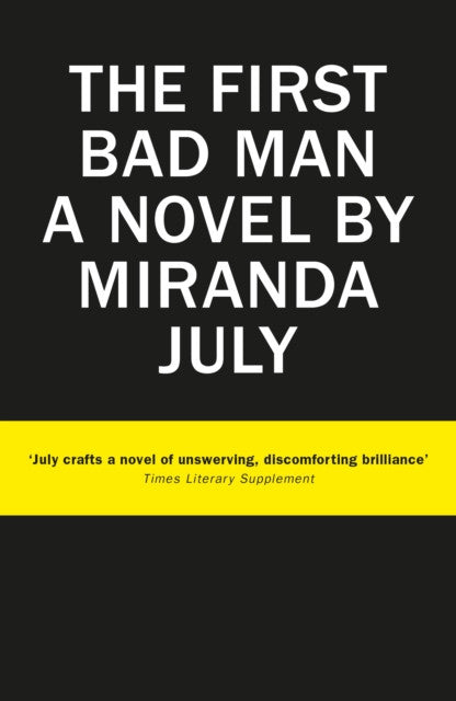 The First Bad Man — Miranda July