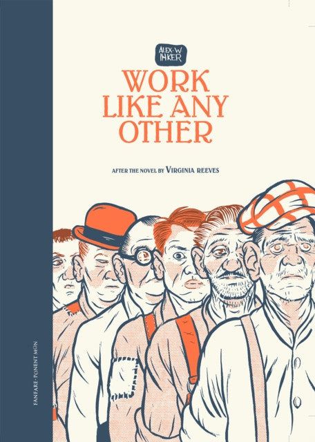 Work Like Any Other: After the Novel by Virginia Reeves Hardcover – Alex W. Inker MA