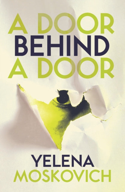 A Door Behind a Door — Yelena Moskovich