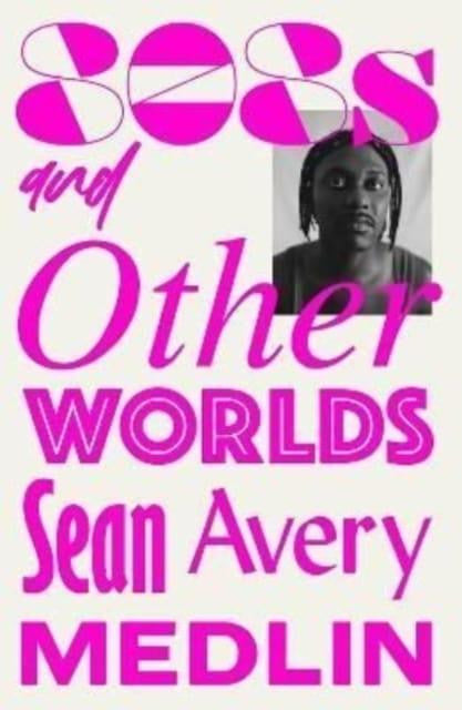 808s and Otherworlds — Sean Avery Medlin
