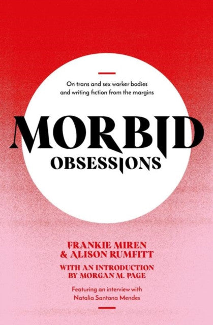 Morbid Obsessions — Frankie Miren & Alison Rumfitt