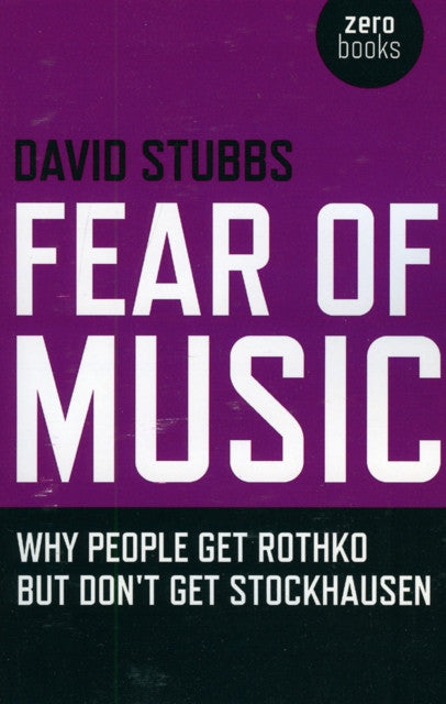 Fear of Music — David Stubbs
