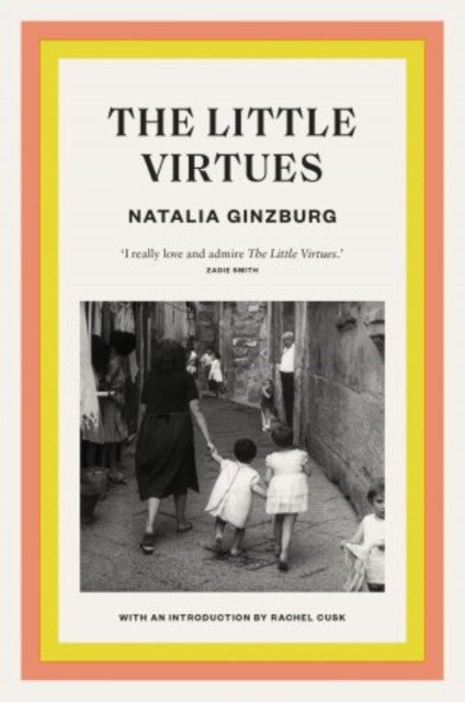 The Little Virtues – Natalia Ginzburg