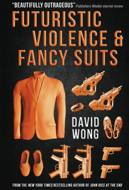 Futuristic Violence & Fancy Suits – David Wong