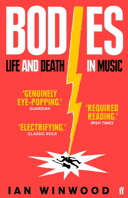 Bodies: Life and Death in Music — Ian Winwood